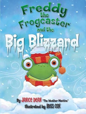 cover image of Freddy the Frogcaster and the Big Blizzard